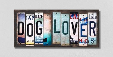 Dog Lover License Plate Tag Strips Novelty Wood Signs WS-246