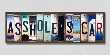 Assholes Car License Plate Tag Strips Novelty Wood Signs WS-294