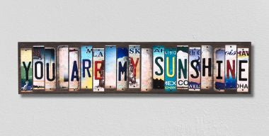 You Are My Sunshine License Plate Tag Strips Novelty Wood Signs WS-322