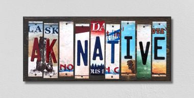 AK Native License Plate Tag Strips Novelty Wood Signs WS-504