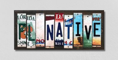 FL Native License Plate Tag Strips Novelty Wood Signs WS-510