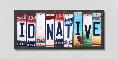 ID Native License Plate Tag Strips Novelty Wood Signs WS-513