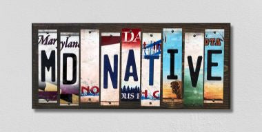 MD Native License Plate Tag Strips Novelty Wood Signs WS-521
