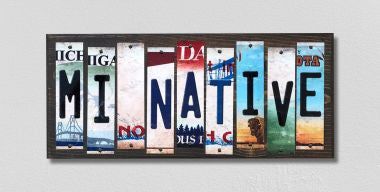 MI Native License Plate Tag Strips Novelty Wood Signs WS-523