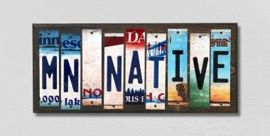 MN Native License Plate Tag Strips Novelty Wood Signs WS-524