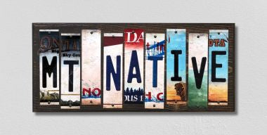 MT Native License Plate Tag Strips Novelty Wood Signs WS-527