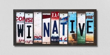 WI Native License Plate Tag Strips Novelty Wood Signs WS-550