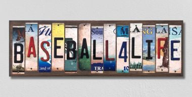 Baseball For Life License Plate Tag Strips Novelty Wood Signs WS-560
