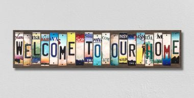 Welcome To Our Home License Plate Tag Strips Novelty Wood Signs WS-577