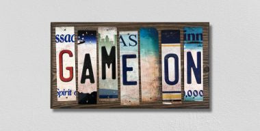 Game On License Plate Tag Strips Novelty Wood Signs WS-588