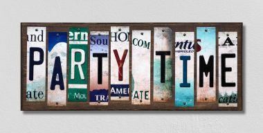 Party Time License Plate Tag Strips Novelty Wood Signs WS-595