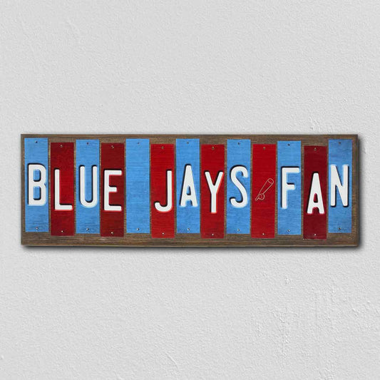Blue Jays Fan Team Colors Baseball Fun Strips Novelty Wood Sign WS-607
