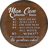 Man Cave Phone Fees Novelty Circle Coaster Set of 4