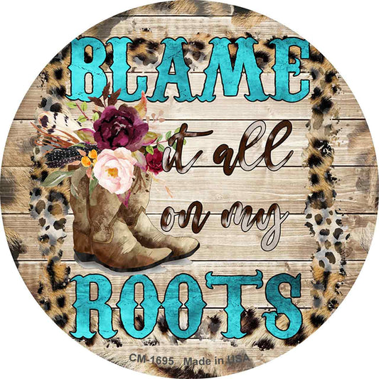 Blame It On My Roots Turquoise Novelty Circle Coaster Set of 4