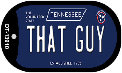 That Guy Tennessee Blue Novelty Metal Dog Tag Necklace