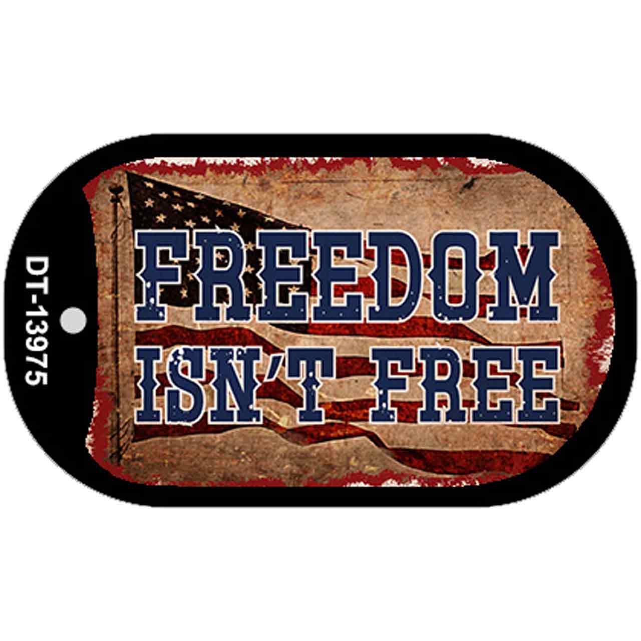 Freedom Isnt Free Flag Novelty Metal Dog Tag Necklace