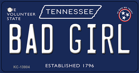 Bad Girl Tennessee Blue Novelty Metal Key Chain