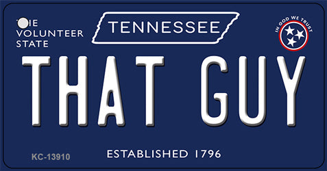 That Guy Tennessee Blue Novelty Metal Key Chain