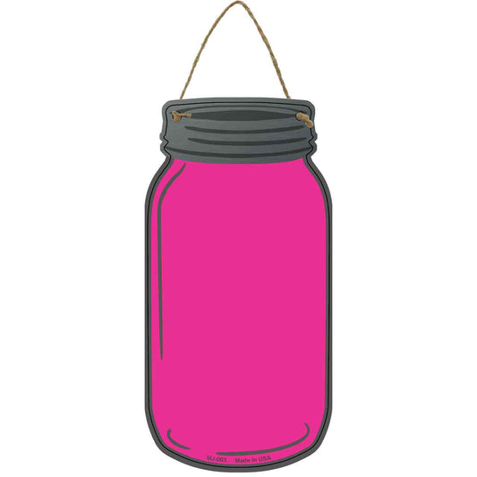 Pink Novelty Metal Mason Jar Sign