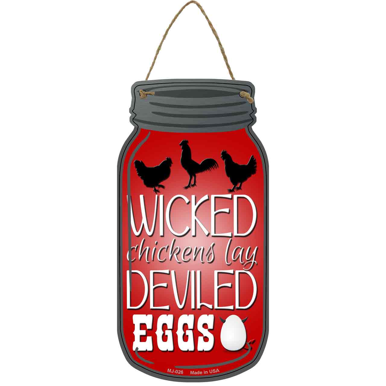 Wicked Chicken Deviled Eggs Novelty Metal Mason Jar Sign