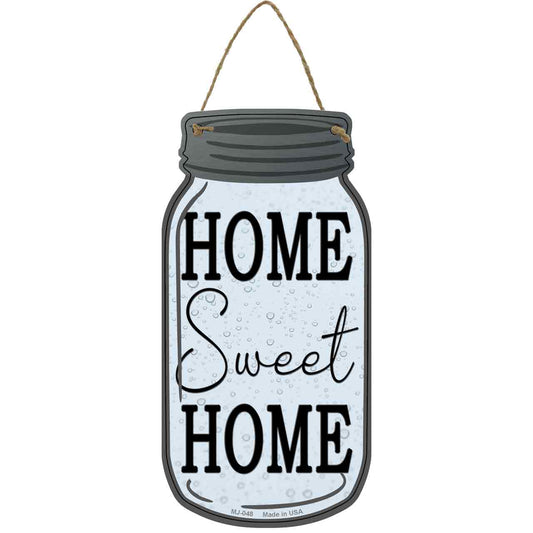 Home Sweet Home Gray Novelty Metal Mason Jar Sign