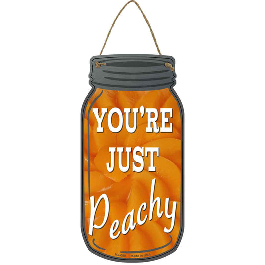 Just Peachy Novelty Metal Mason Jar Sign