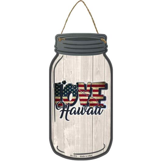 Love Hawaii Silhouette Novelty Metal Mason Jar Sign