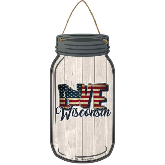 Love Wisconsin Silhouette Novelty Metal Mason Jar Sign