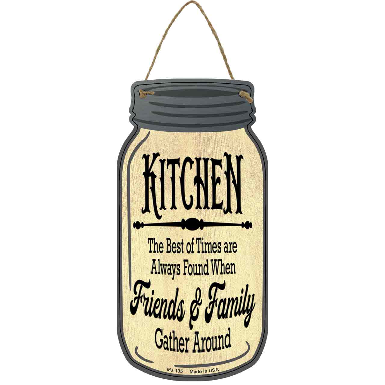 Best Of Times Kitchen Novelty Metal Mason Jar Sign