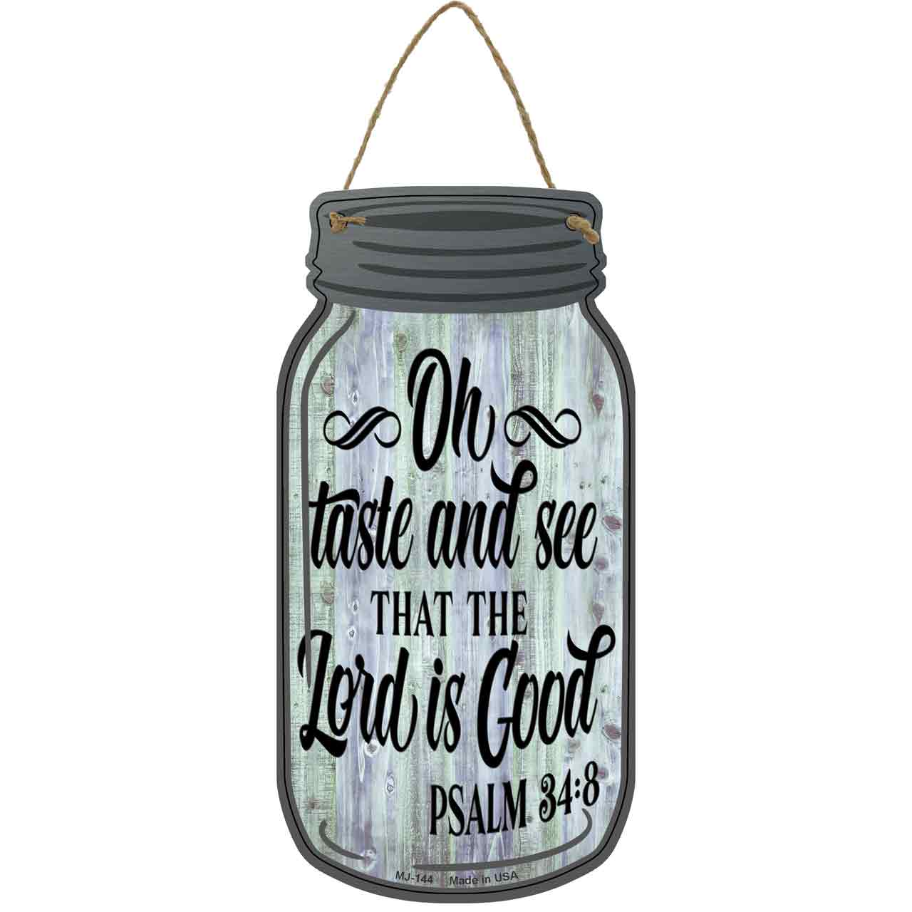 Taste And See Verse Novelty Metal Mason Jar Sign