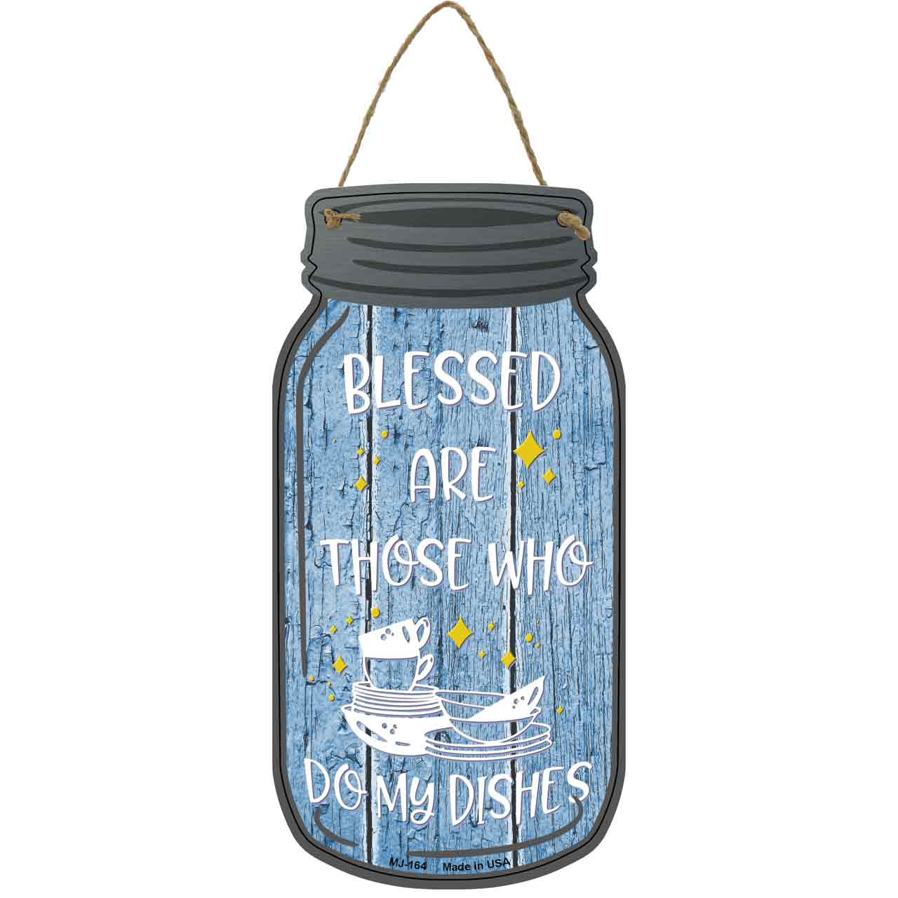 Do My Dishes Blue Novelty Metal Mason Jar Sign