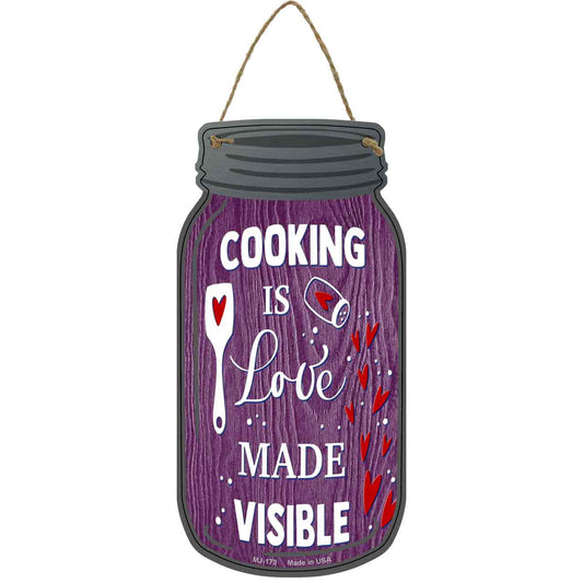Cooking Visible Love Novelty Metal Mason Jar Sign