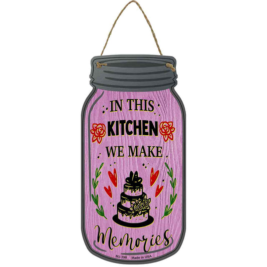 Make Memories Pink Cake Novelty Metal Mason Jar Sign