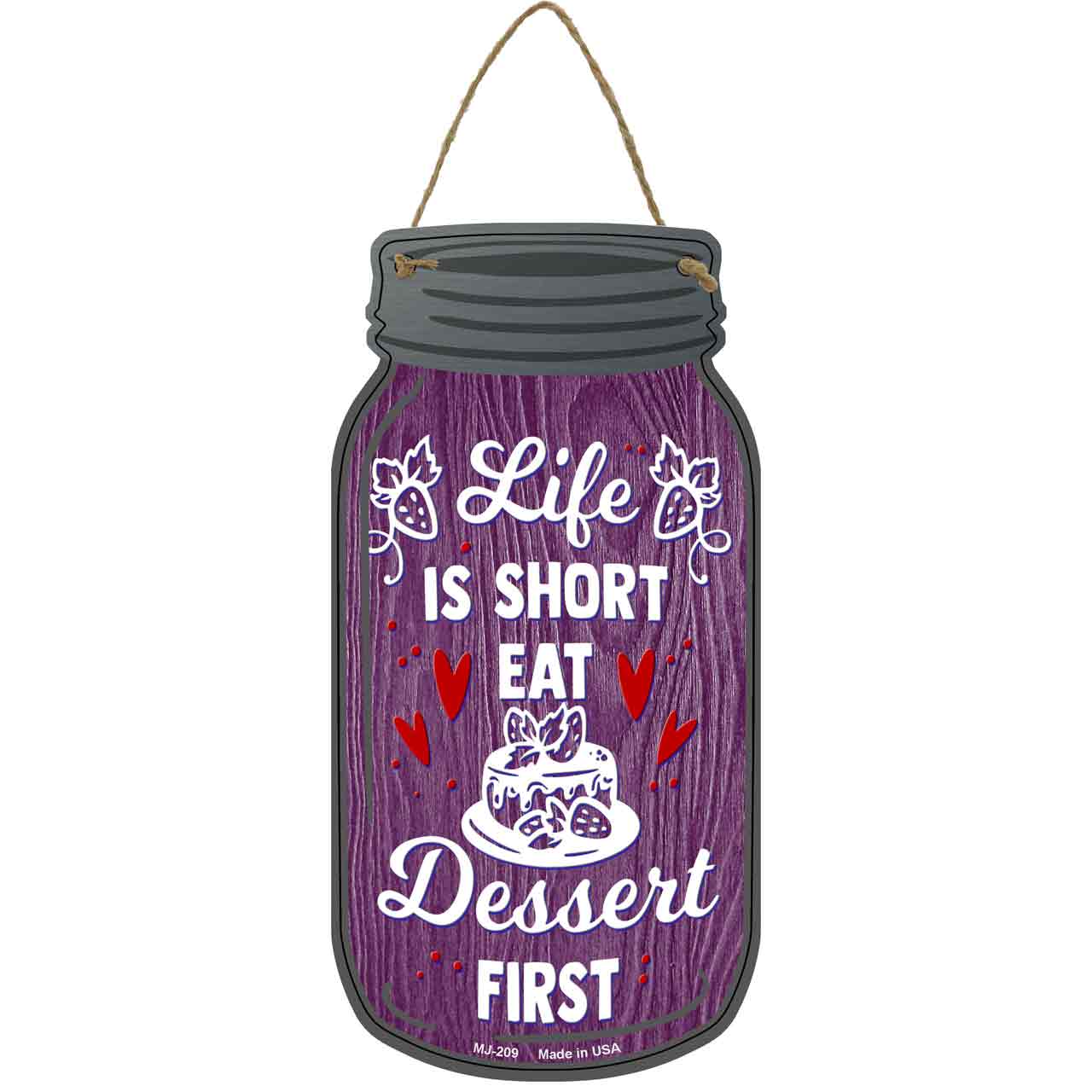 Eat Dessert First Purple Novelty Metal Mason Jar Sign