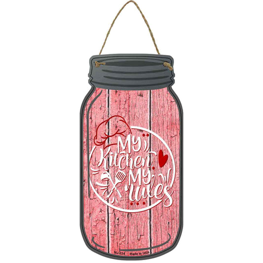 My Kitchen My Rules Logo Novelty Metal Mason Jar Sign
