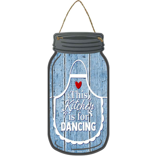 Kitchen For Dancing Blue Novelty Metal Mason Jar Sign
