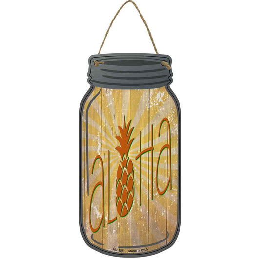 Aloha Pineapple Novelty Metal Mason Jar Sign