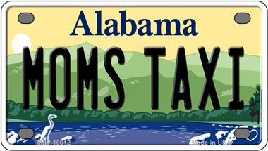 Moms Taxi Alabama Novelty Mini Metal License Plate Tag