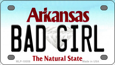 Bad Girl Arkansas Novelty Mini Metal License Plate Tag