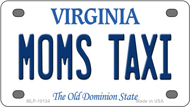 Moms Taxi Virginia Novelty Mini Metal License Plate Tag