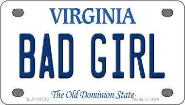 Bad Girl Virginia Novelty Mini Metal License Plate Tag