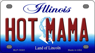 Hot Mama Illinois Novelty Mini Metal License Plate Tag