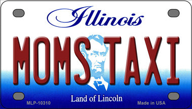 Moms Taxi Illinois Novelty Mini Metal License Plate Tag