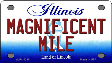 Magnificent Mile Illinois Novelty Mini Metal License Plate Tag