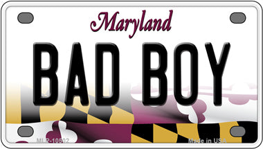 Bad Boy Maryland Novelty Mini Metal License Plate Tag