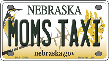 Moms Taxi Nebraska Novelty Mini Metal License Plate Tag