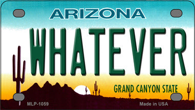 Whatever Arizona Novelty Mini Metal License Plate Tag