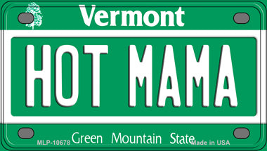 Hot Mama Vermont Novelty Mini Metal License Plate Tag