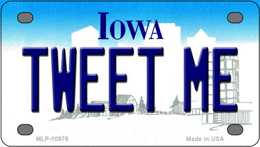 Tweet Me Iowa Novelty Mini Metal License Plate Tag