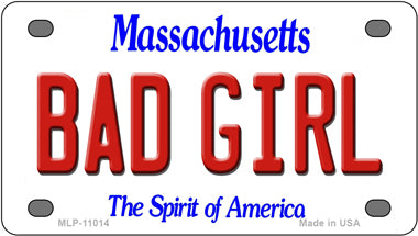 Bad Girl Massachusetts Novelty Mini Metal License Plate Tag